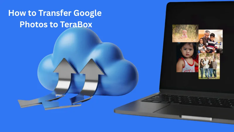 How to Transfer Google Photos to TeraBox featured image is shown.